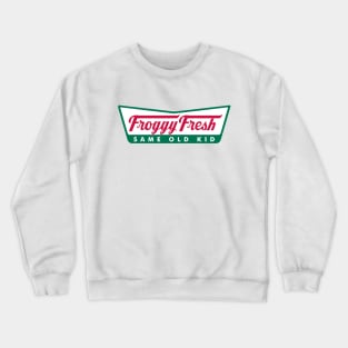 Froggy Fresh - Same Old Kid Crewneck Sweatshirt